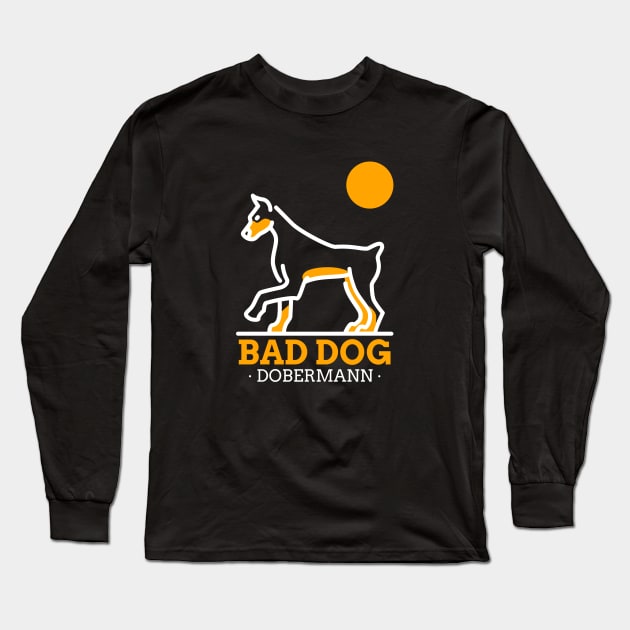 Bad Dog Doberman / Doberman Design / Dog Lover / Dog Person / Doberman Long Sleeve T-Shirt by Redboy